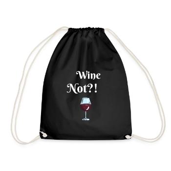 Wine not - Turnbeutel - Schwarz - Vorne