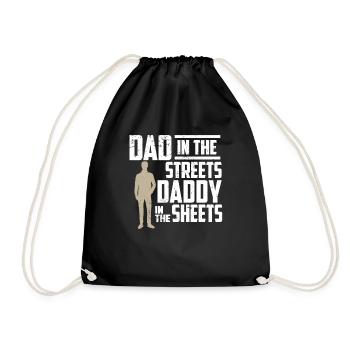 Dad In The Streets Dad In The Sheets Father's Day - Drawstring Bag - black - Front