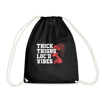Thick Thighs Loc'd Vibes Afro Hair Black American - Drawstring Bag - black - Front