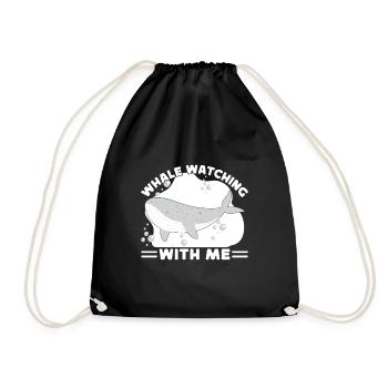 Whale Watching With Me Whales Aquarist Gift - Turnbeutel - Schwarz - Vorne