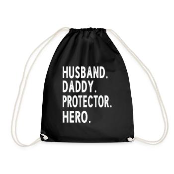 Husband Daddy Protector Hero Fathers Day - Turnbeutel - Schwarz - Vorne