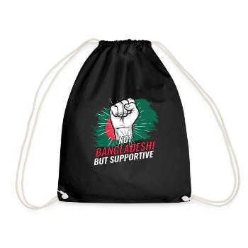Not Bangladeshi But Supportive Bangladesh Flag - Drawstring Bag - black - Front