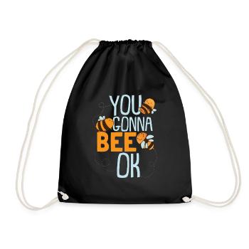 You Gonna Bee Ok - Drawstring Bag - black - Front