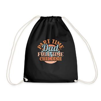 Father Dad Part Time Dad - Drawstring Bag - black - Front