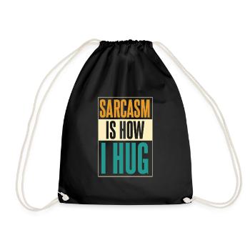 Le sarcasme de l’humour noir est la façon dont je fais un câlin - Sac de sport léger - noir - Devant