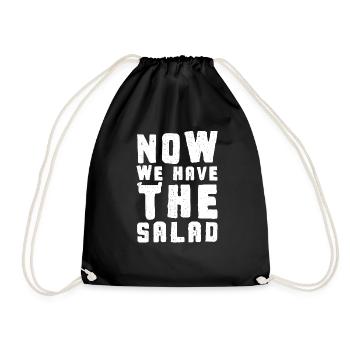 Denglish Deutsch English Now we have the Salad - Turnbeutel - Schwarz - Vorne