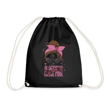 October Time To Wear Pink Breast Cancer - Drawstring Bag - black - Front
