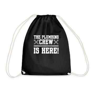 The Plumbing Crew Is Here Plumber - Drawstring Bag - black - Front