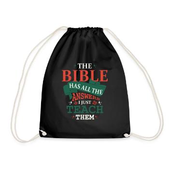 Die Bibel hat Antworten, ich lehre sie nur - Turnbeutel - Schwarz - Vorne
