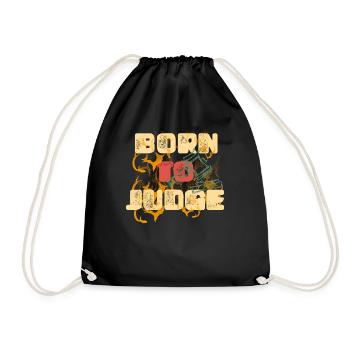 Born to Judge - Drawstring Bag - black - Front