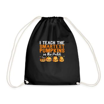 I teach the smartest pumpkins in the patch - Drawstring Bag - black - Front