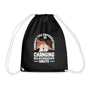 Embrace the Unpredictable Changing Relationships - Drawstring Bag - black - Front