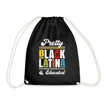 Educated Black Latinx Afro Latina Pride Gift - Drawstring Bag - black - Front