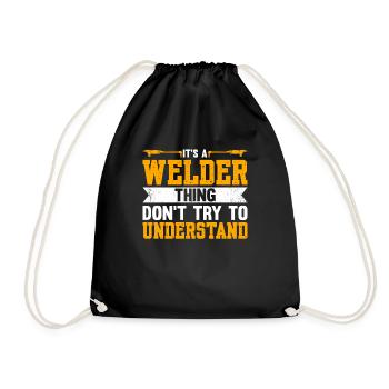 It's A Welder Thing, Don't Try To Understand - Drawstring Bag - black - Front