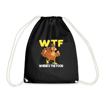 WTF Where's The Food Funny Thanksgiving Dinner - Drawstring Bag - black - Front