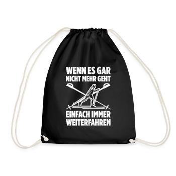 Wenn Es Gar Nicht Mehr Geht Einfach Immer Weiterfa - Turnbeutel - Schwarz - Vorne