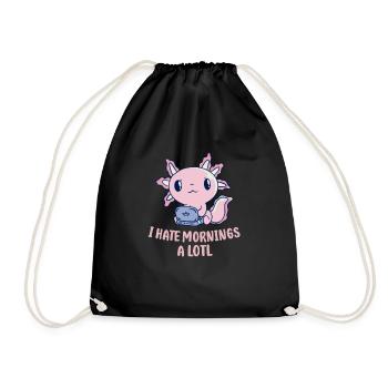 Axolotl hates Mornings Funny Axolotl - Drawstring Bag - black - Front