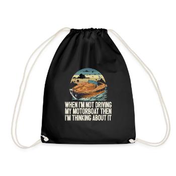 When I'm Not Driving My Motorboat Then I'm - Drawstring Bag - black - Front