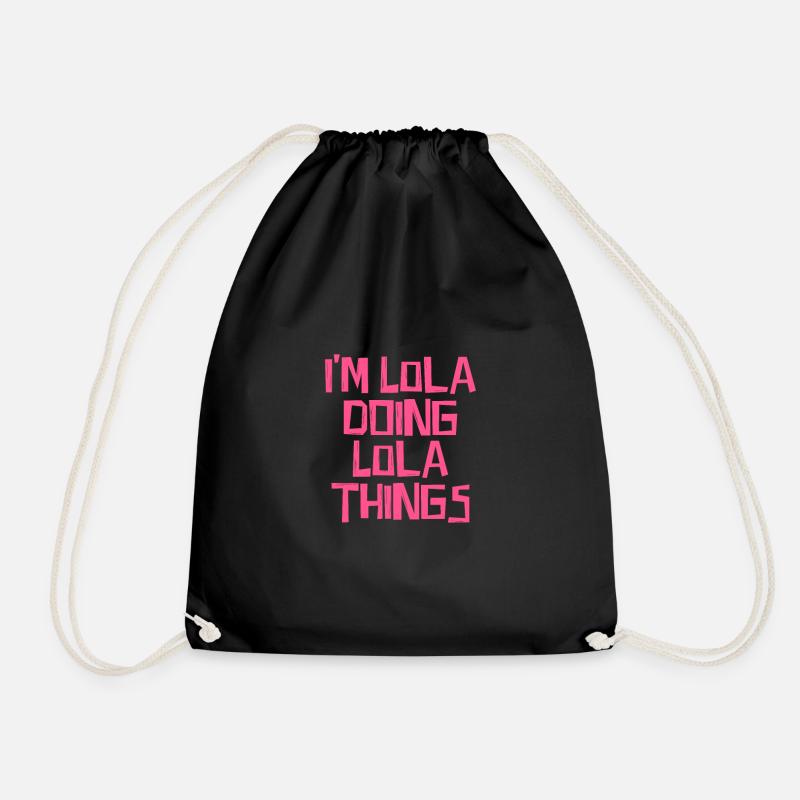 I'm Lola doing Lola things - Turnbeutel - Schwarz