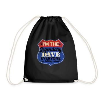 I'm The Legendary Dave - Drawstring Bag - black - Front