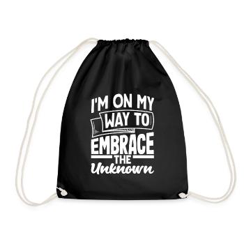 I'm on my way to embrace the unknown - Drawstring Bag - black - Front