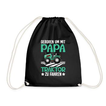 Geboren um mit Papa Traktor zu fahren - Turnbeutel - Schwarz - Vorne