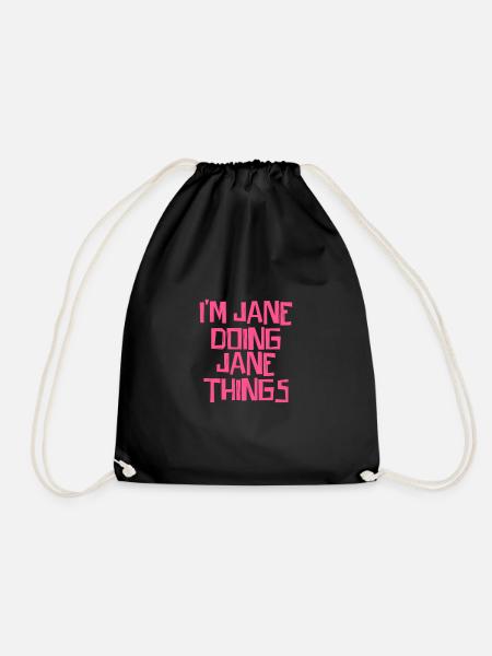 Je suis Jane en train de faire des choses à Jane - Sac de sport léger - noir