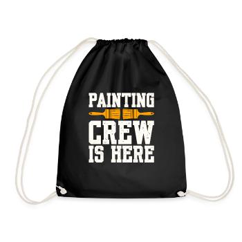 Painting Crew Is Here - Drawstring Bag - black - Front
