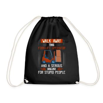 Walk Away This Forklift Operator Has Anger Issues - Drawstring Bag - black - Front