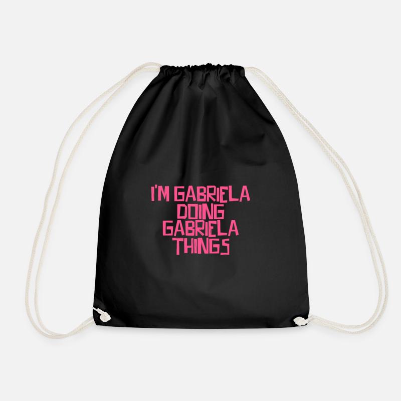 I'm Gabriela doing Gabriela things - Turnbeutel - Schwarz