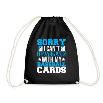 Collector Sorry I Can't I Have Plans With My Baseb - Drawstring Bag - black - Front