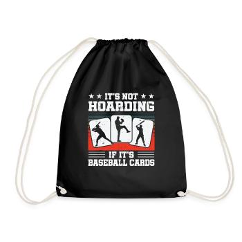 Trader Collector Funny Not Hoarding If Its Basebal - Drawstring Bag - black - Front