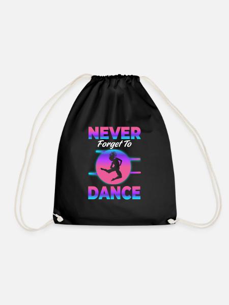 Never forget to dance Tanzen Hobby - Turnbeutel - Schwarz