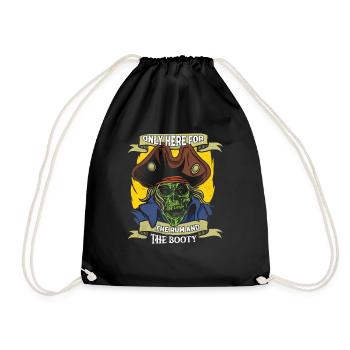 Only Here For The Rum And The Booty Alcohol Drinki - Drawstring Bag - black - Front
