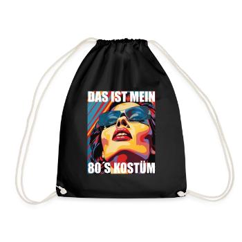80er Motto Party Das ist mein 80er Jahre Kostüm - Turnbeutel - Schwarz - Vorne