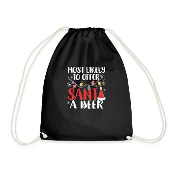 Most likely to offer Santa Claus a beer - Drawstring Bag - black - Front