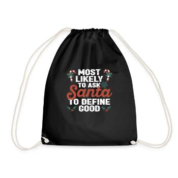 Most likely request to Santa Claus - Drawstring Bag - black - Front