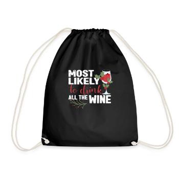 Am liebsten würde ich den ganzen Wein trinken - Turnbeutel - Schwarz - Vorne