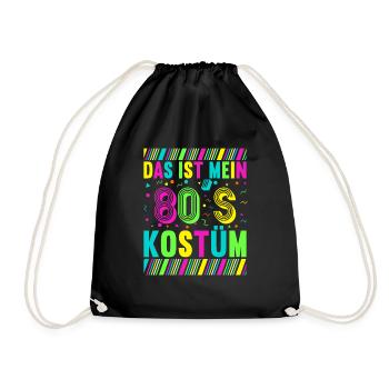 80er Motto Party Das ist mein 80er Jahre Kostüm - Turnbeutel - Schwarz - Vorne