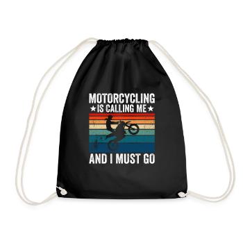 Motorcycling Is Calling Me And I Must Go - Turnbeutel - Schwarz - Vorne