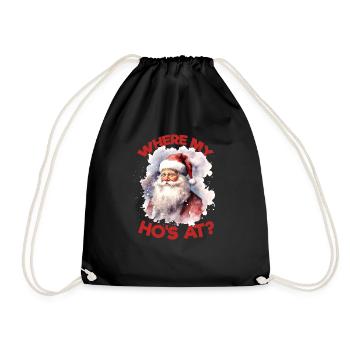 Wo My Ho's At Christmas Santa Humor Lustig - Turnbeutel - Schwarz - Vorne