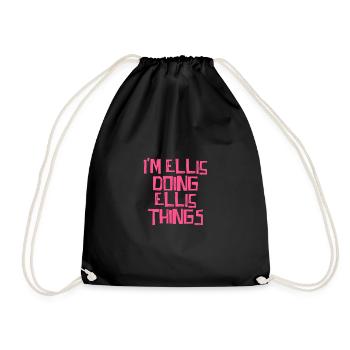 I'm Ellis doing Ellis things - Drawstring Bag - black - Front