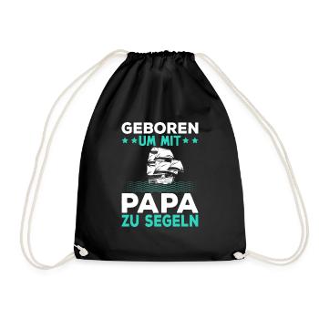 Geboren um mit Papa zu segeln - Turnbeutel - Schwarz - Vorne