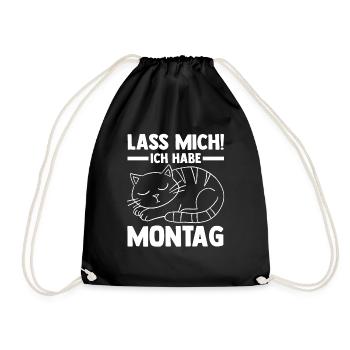 Katze Lass Mich Ich Habe Montag - Turnbeutel - Schwarz - Vorne