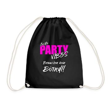 Echte Partyvibes brauchen kein Dirndl! - Turnbeutel - Schwarz - Vorne