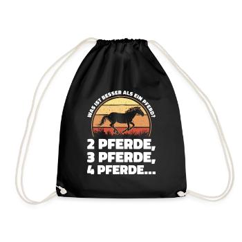 Was ist besser als ein Pferd? 2 Pferde, 3 Pferde, - Turnbeutel - Schwarz - Vorne