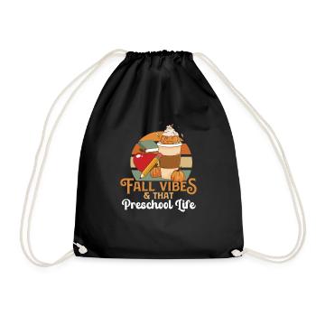Fall Vibes That Preschool Life Pre K Teacher - Turnbeutel - Schwarz - Vorne