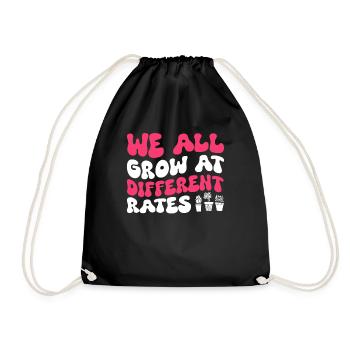 We All Grow At Different Rates Motivation Spruch - Drawstring Bag - black - Front