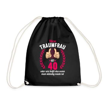 Diese Traumfrau ist 40 Jahre 40 Geburtstag - Turnbeutel - Schwarz - Vorne