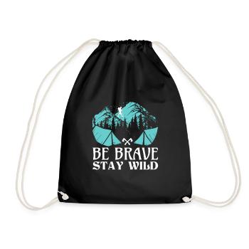Be Brave stay WIld - Turnbeutel - Schwarz - Vorne